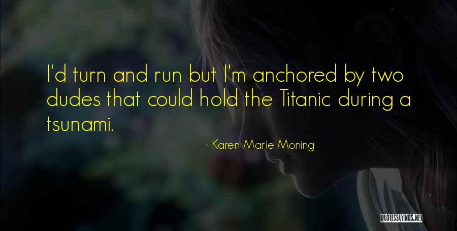 Niessorui3 Quotes By Karen Marie Moning Niessorui3 Quotes By Karen Marie Moning