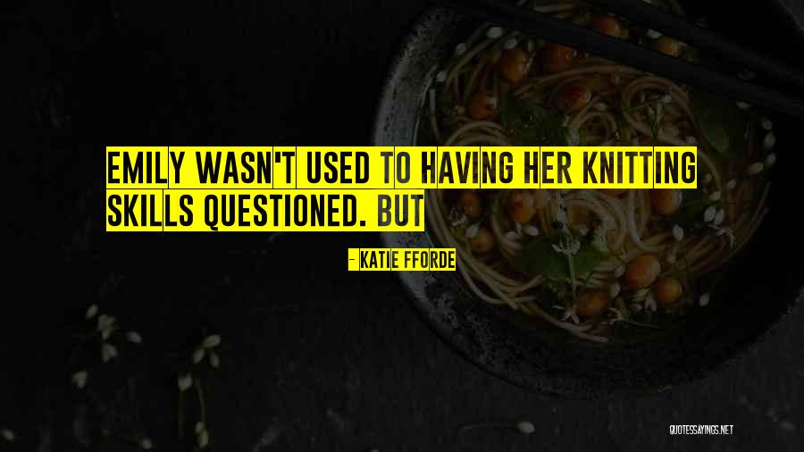 Niestety Quotes By Katie Fforde Niestety Quotes By Katie Fforde