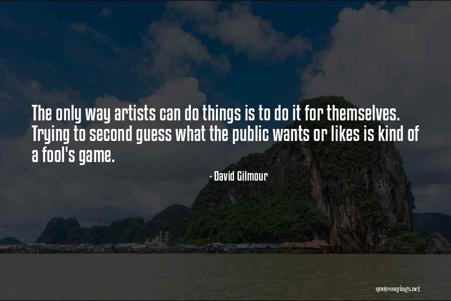Nieszczesliwy Quotes By David Gilmour Nieszczesliwy Quotes By David Gilmour