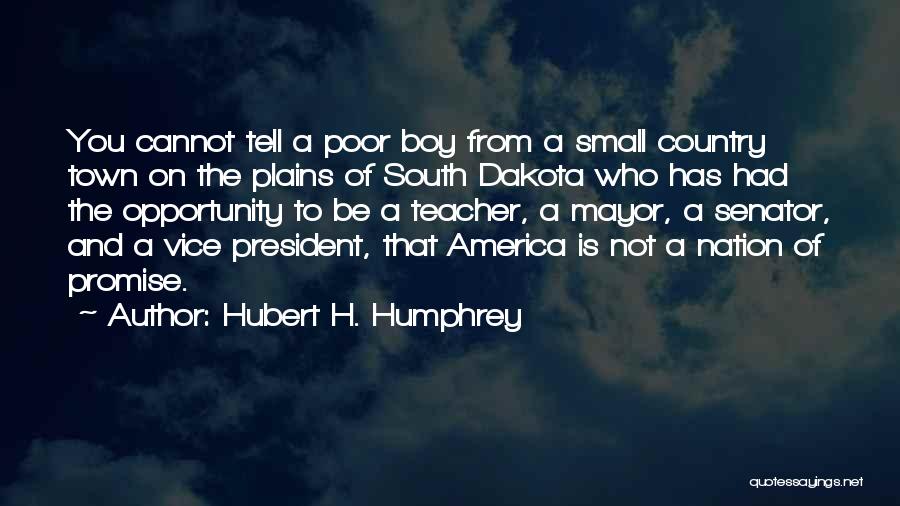 Nietes Carrillo Quotes By Hubert H. Humphrey