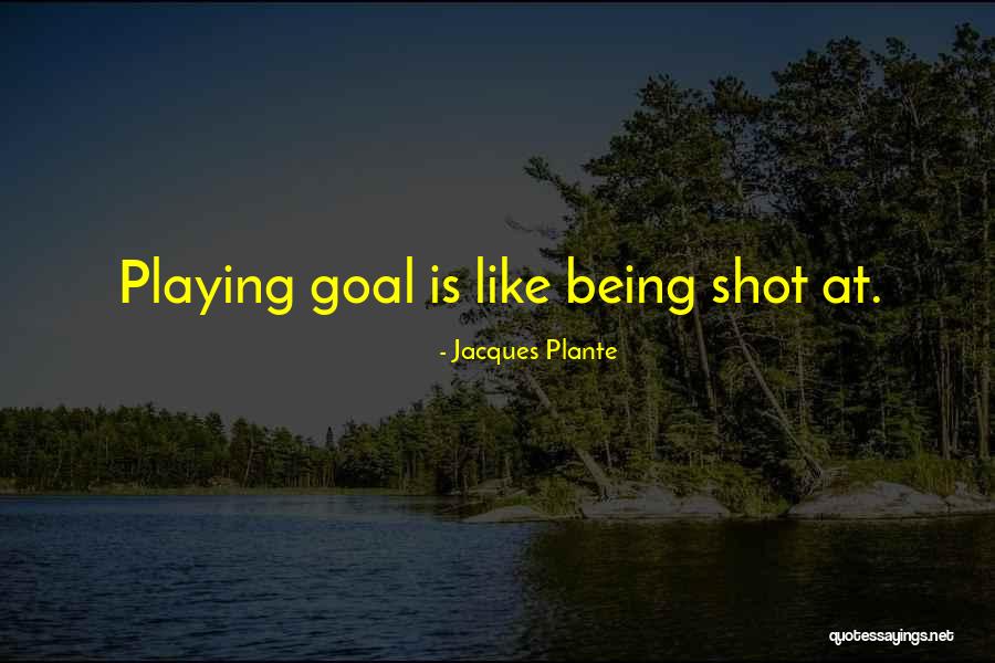 Niethammer Rock Quotes By Jacques Plante Niethammer Rock Quotes By Jacques Plante
