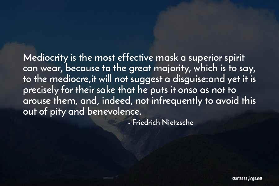 Nietzsche Mediocrity Quotes By Friedrich Nietzsche