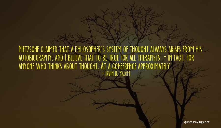 Nietzsche Philosopher Quotes By Irvin D. Yalom Nietzsche Philosopher Quotes By Irvin D. Yalom