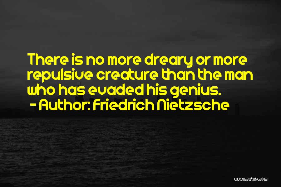 Nietzsche Quotes By Friedrich Nietzsche