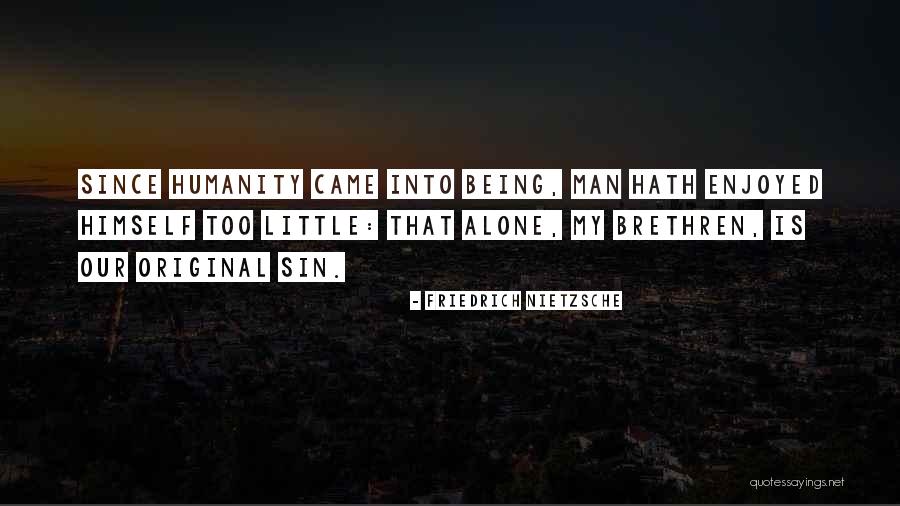 Nietzsche Quotes By Friedrich Nietzsche