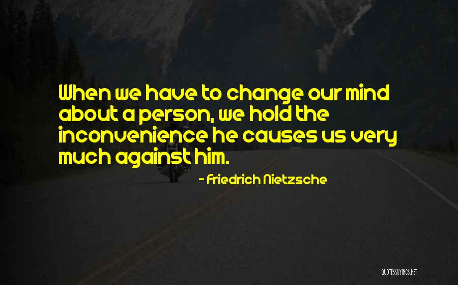 Nietzsche Quotes By Friedrich Nietzsche