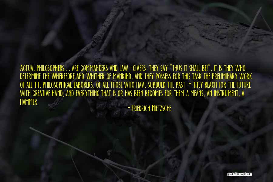 Nietzsche Quotes By Friedrich Nietzsche