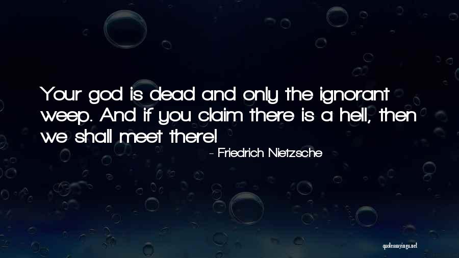 Nietzsche Quotes By Friedrich Nietzsche