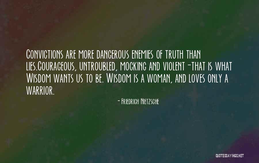 Nietzsche Truth And Lies Quotes By Friedrich Nietzsche