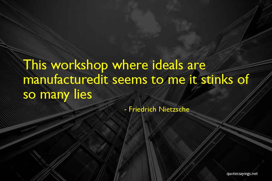 Nietzsche Truth And Lies Quotes By Friedrich Nietzsche