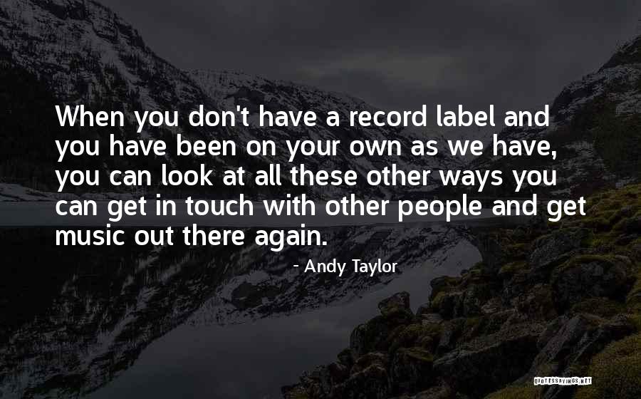 Nieuweboer Delphine Quotes By Andy Taylor Nieuweboer Delphine Quotes By Andy Taylor