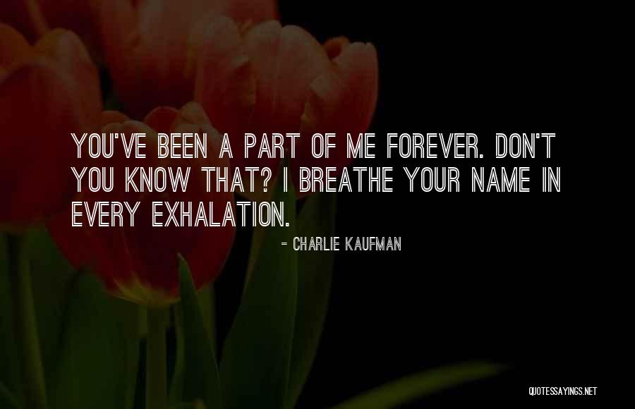 Nieuwendyk Quotes By Charlie Kaufman Nieuwendyk Quotes By Charlie Kaufman