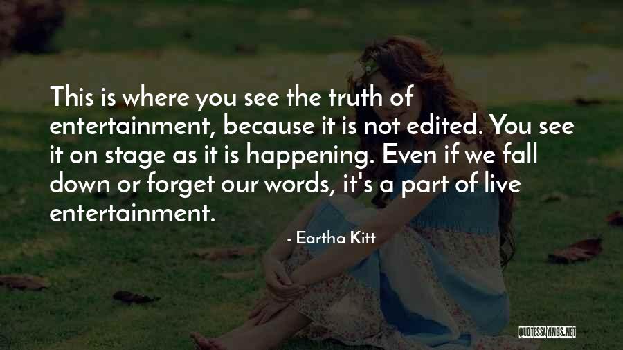 Nieuwendyk Quotes By Eartha Kitt Nieuwendyk Quotes By Eartha Kitt