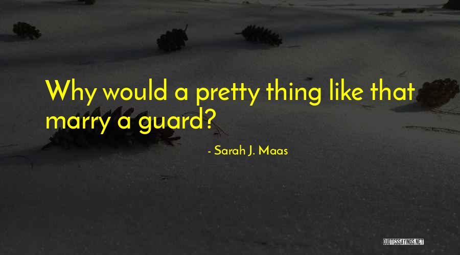 Nieuwenhoven Speeltuin Quotes By Sarah J. Maas Nieuwenhoven Speeltuin Quotes By Sarah J. Maas