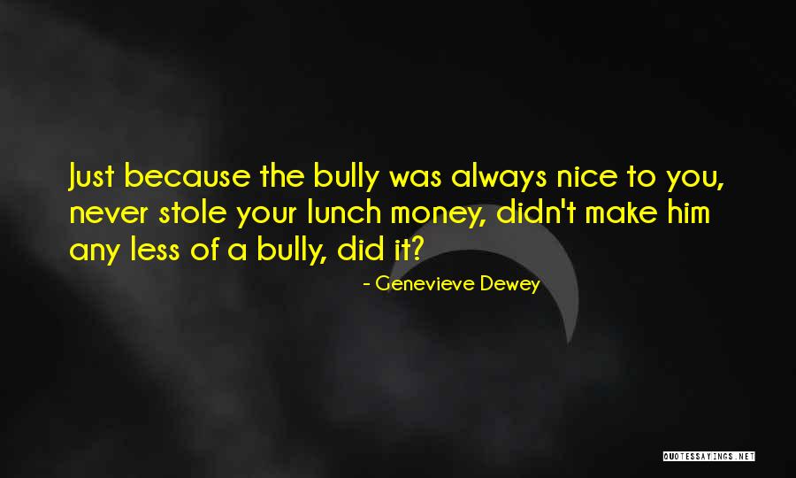 Nievecita Dorado Quotes By Genevieve Dewey Nievecita Dorado Quotes By Genevieve Dewey