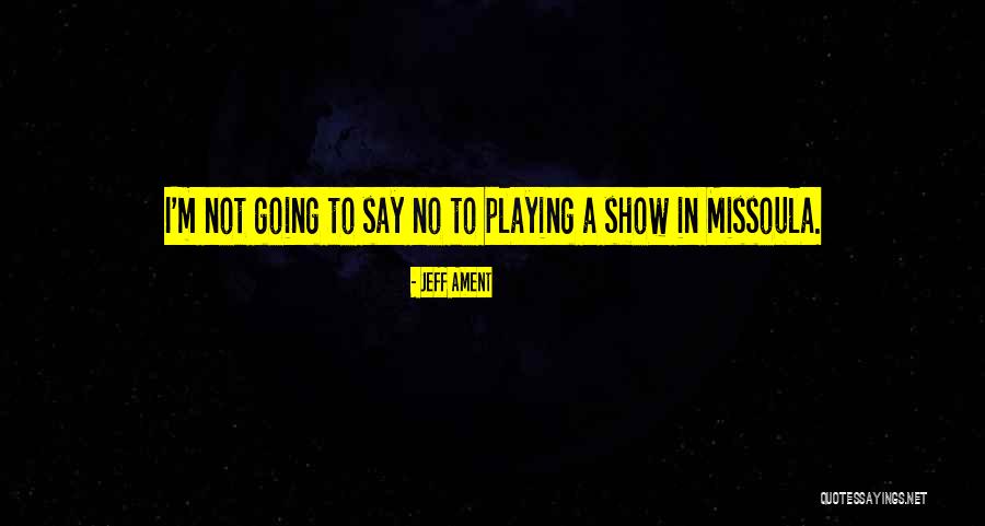 Nievecita Dubuque Quotes By Jeff Ament Nievecita Dubuque Quotes By Jeff Ament
