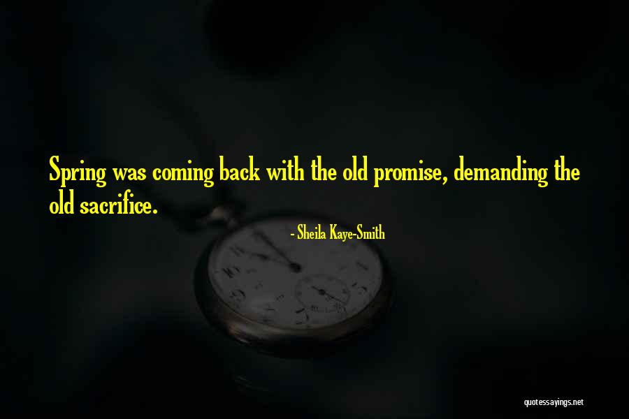Niewidzialna Dlon Quotes By Sheila Kaye-Smith Niewidzialna Dlon Quotes By Sheila Kaye-Smith