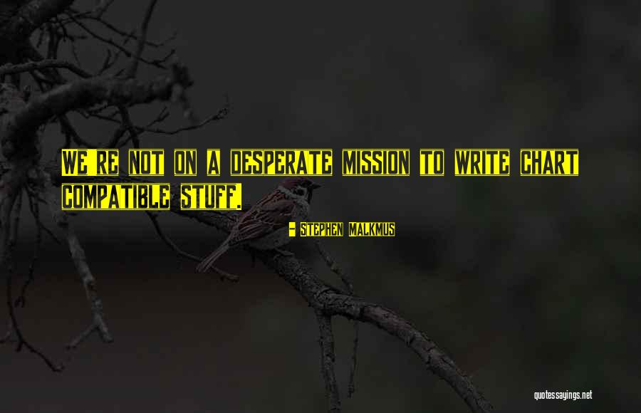 Niewidzialna Dlon Quotes By Stephen Malkmus Niewidzialna Dlon Quotes By Stephen Malkmus