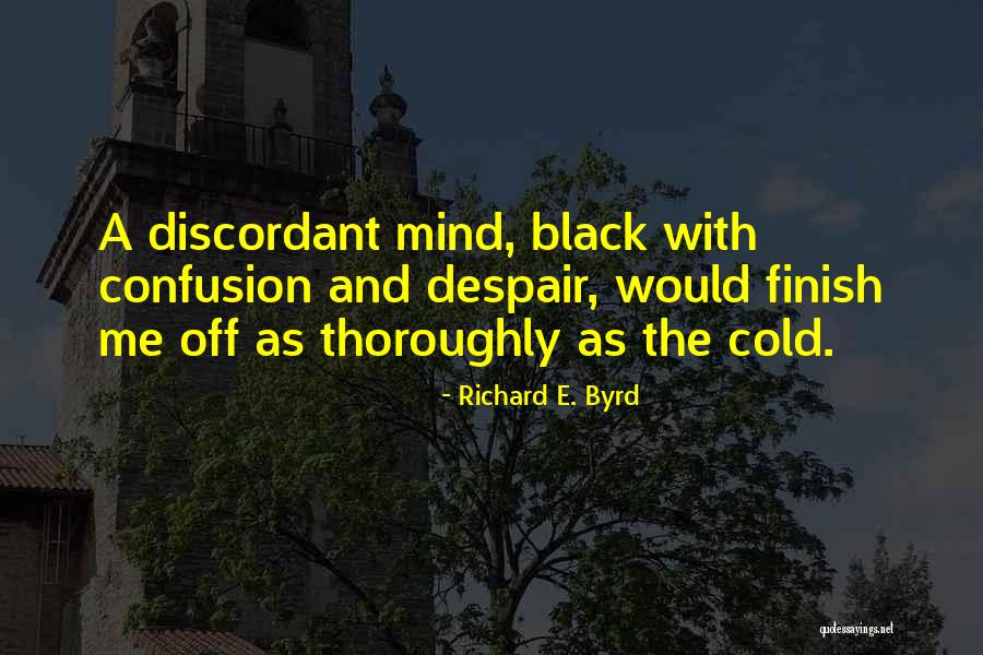 Niezapominajka Quotes By Richard E. Byrd Niezapominajka Quotes By Richard E. Byrd