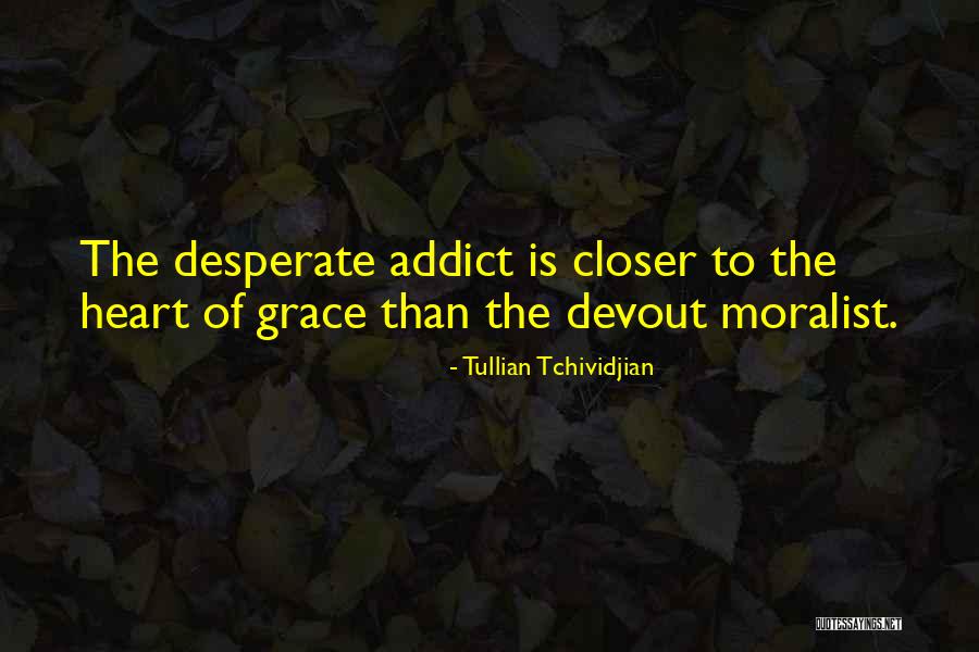 Niezgodna Trylogia Quotes By Tullian Tchividjian Niezgodna Trylogia Quotes By Tullian Tchividjian