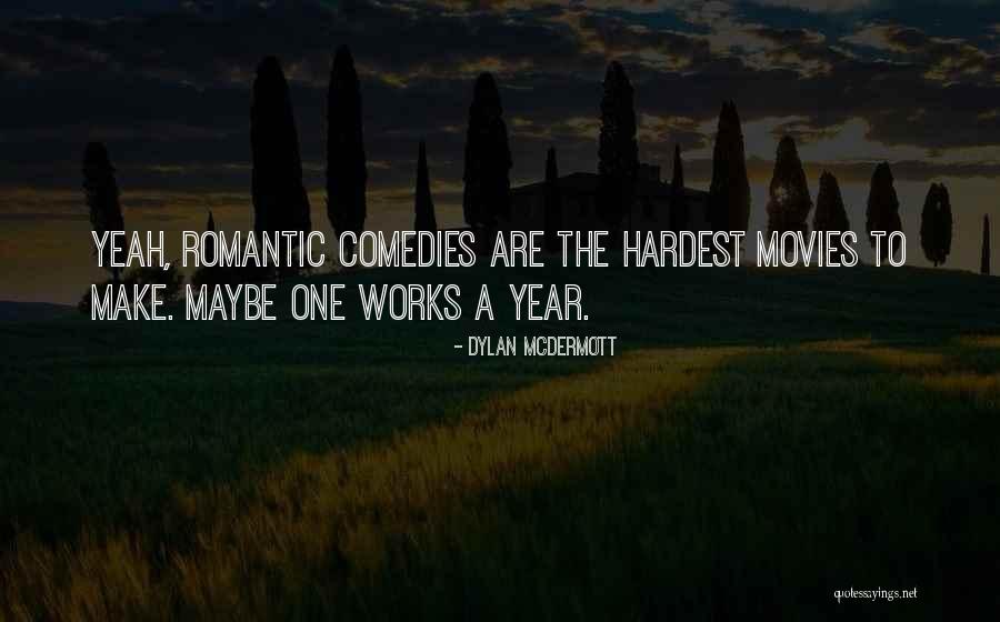 Niezgodnosci Quotes By Dylan McDermott Niezgodnosci Quotes By Dylan McDermott