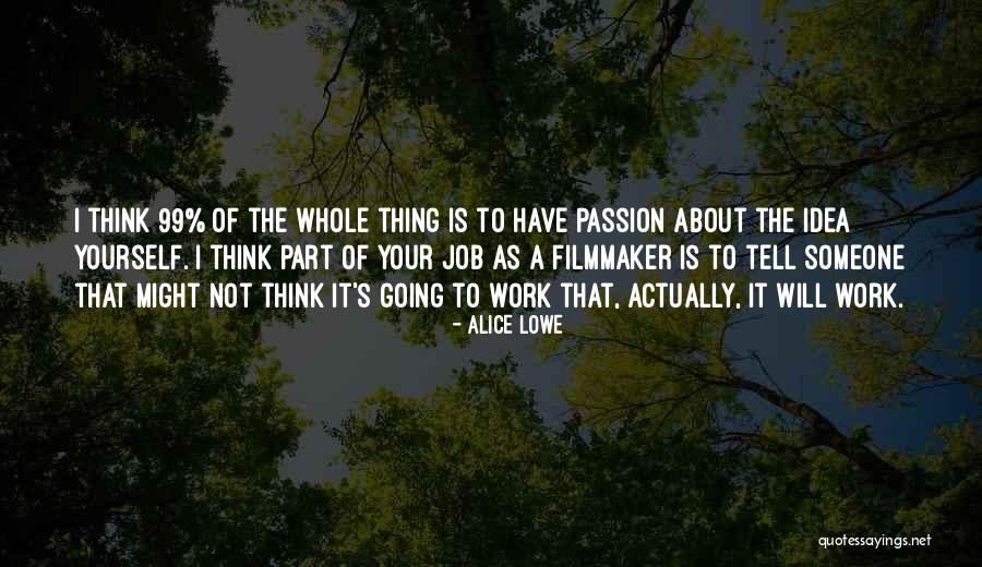 Nieznajomy Cda Quotes By Alice Lowe