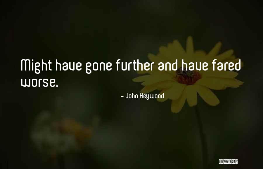 Niftiest Quotes By John Heywood Niftiest Quotes By John Heywood