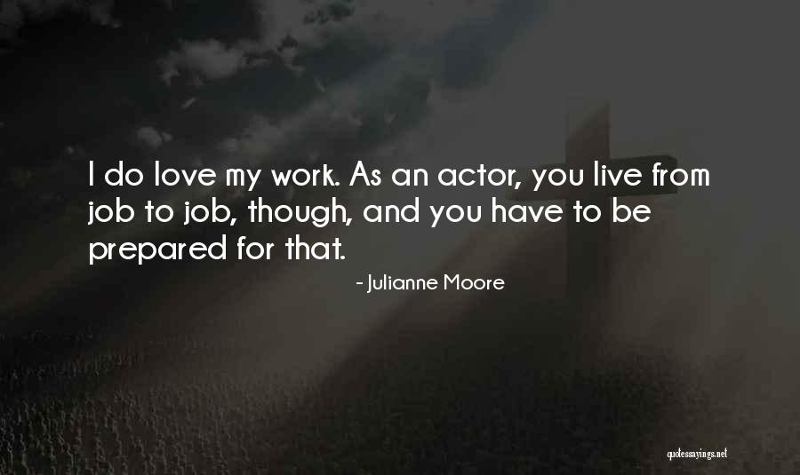 Nifty Little Quotes By Julianne Moore Nifty Little Quotes By Julianne Moore