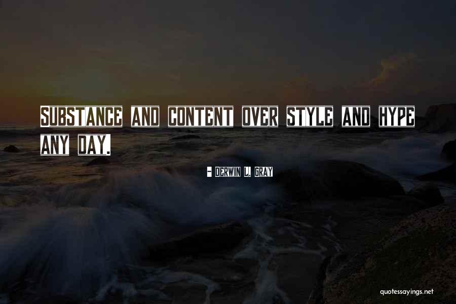 Nigahiga Net Quotes By Derwin L. Gray Nigahiga Net Quotes By Derwin L. Gray