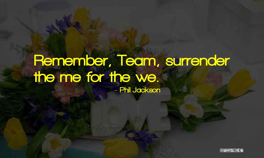 Nigdy Wiecej Quotes By Phil Jackson Nigdy Wiecej Quotes By Phil Jackson