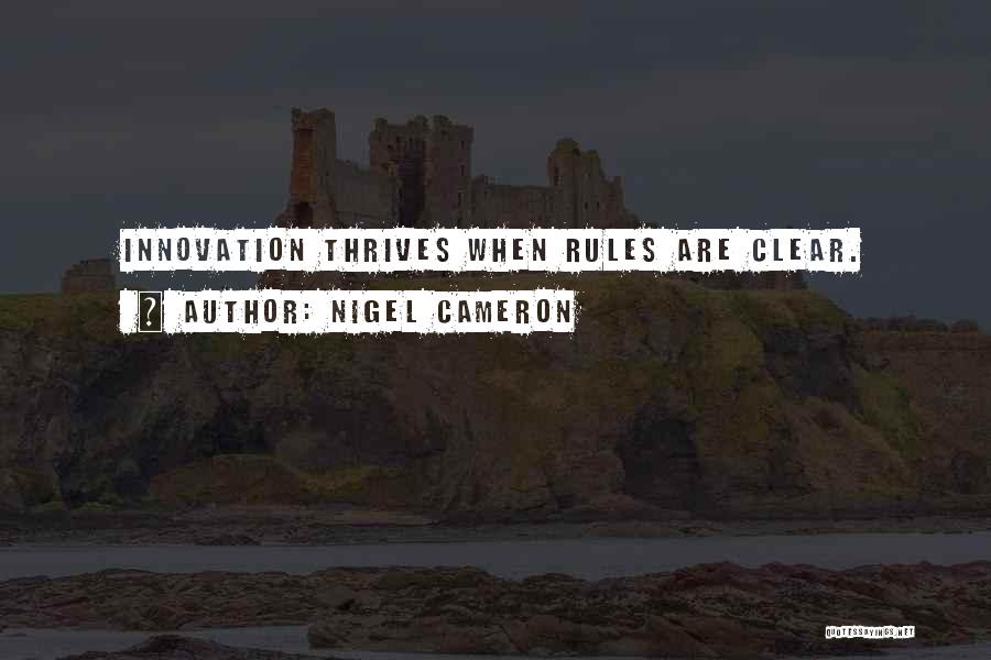 Nigel Cameron Quotes 491677