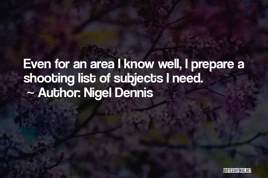 Nigel Dennis Quotes 1750156