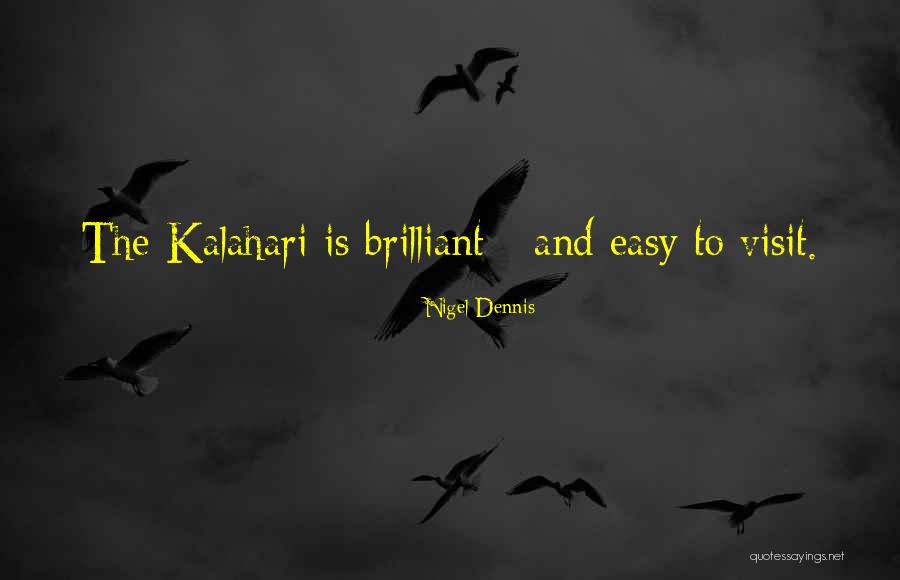 Nigel Dennis Quotes 686037 Nigel Dennis Quotes 686037
