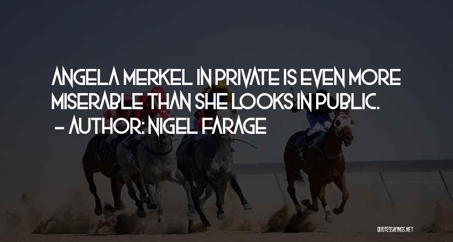 Nigel Farage Quotes 1344813