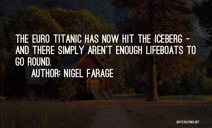 Nigel Farage Quotes 1465149