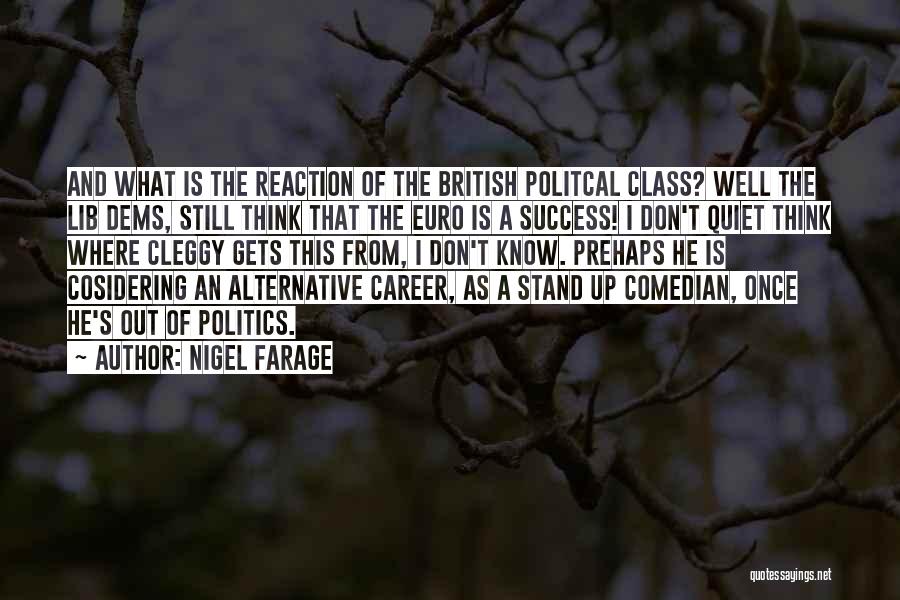 Nigel Farage Quotes 701425