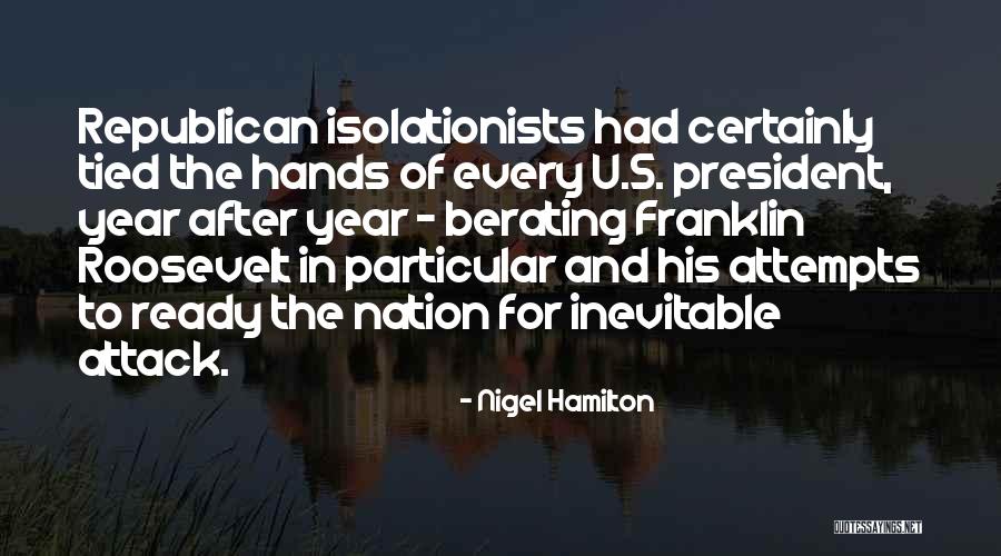 Nigel Hamilton Quotes 1701559 Nigel Hamilton Quotes 1701559