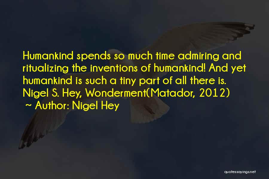 Nigel Hey Quotes 660416