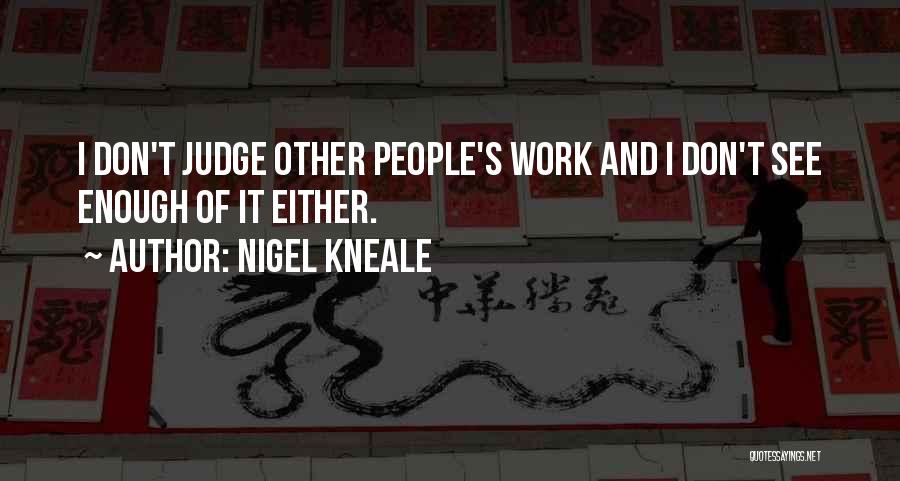 Nigel Kneale Quotes 1083493