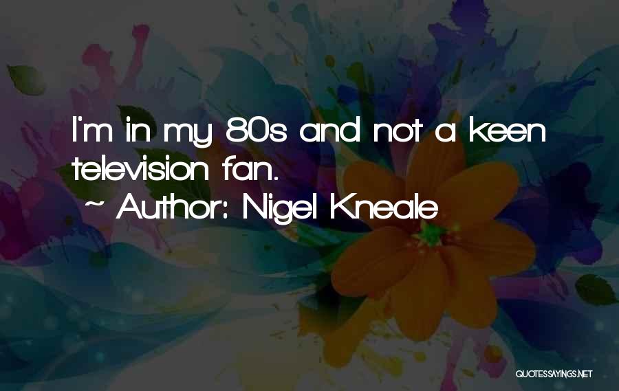 Nigel Kneale Quotes 739771