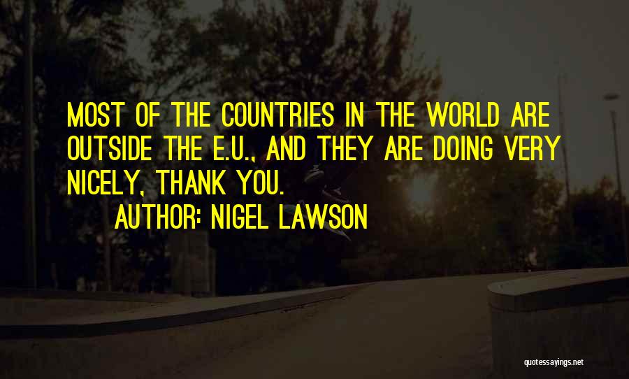 Nigel Lawson Quotes 1028621
