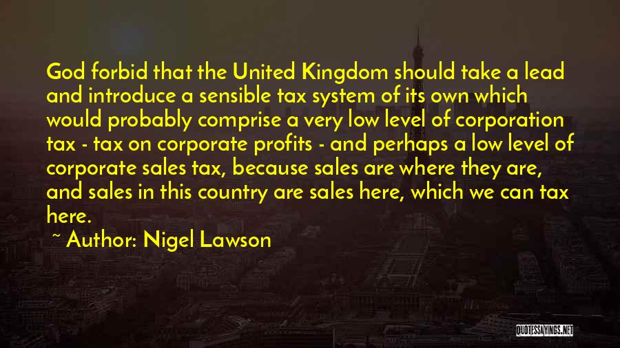 Nigel Lawson Quotes 1103653