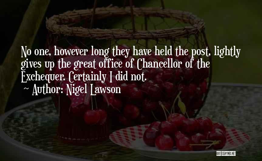 Nigel Lawson Quotes 1135094