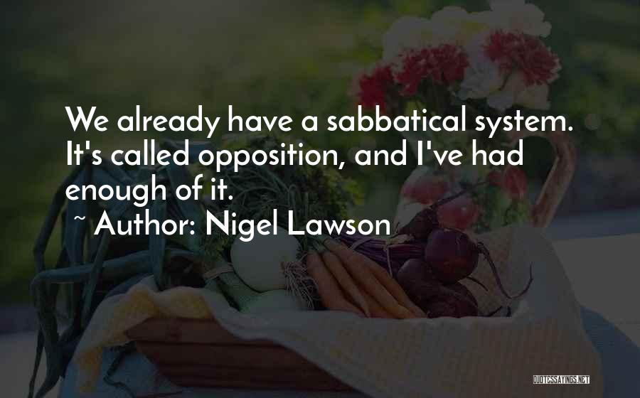 Nigel Lawson Quotes 1555292