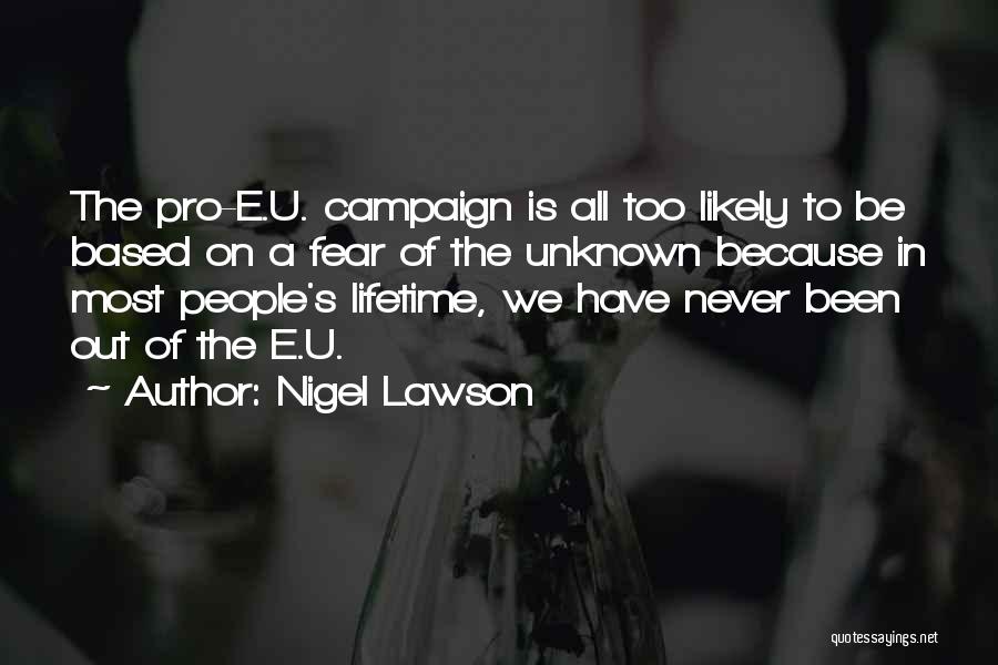 Nigel Lawson Quotes 2163614