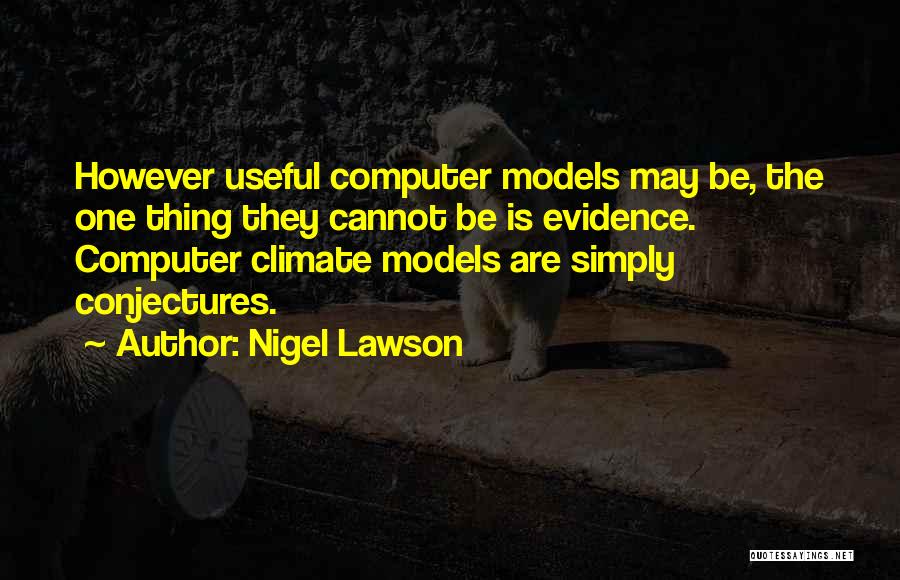 Nigel Lawson Quotes 706649