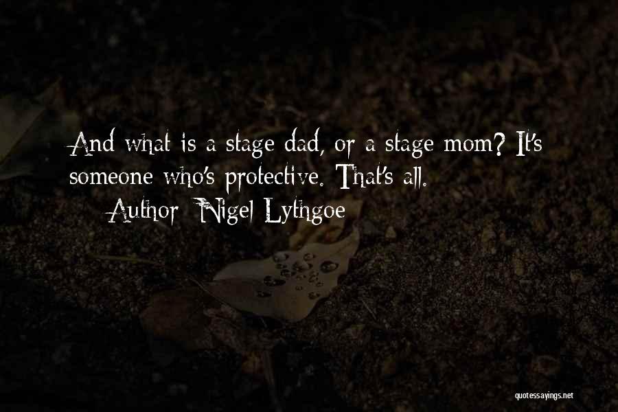 Nigel Lythgoe Quotes 1849022