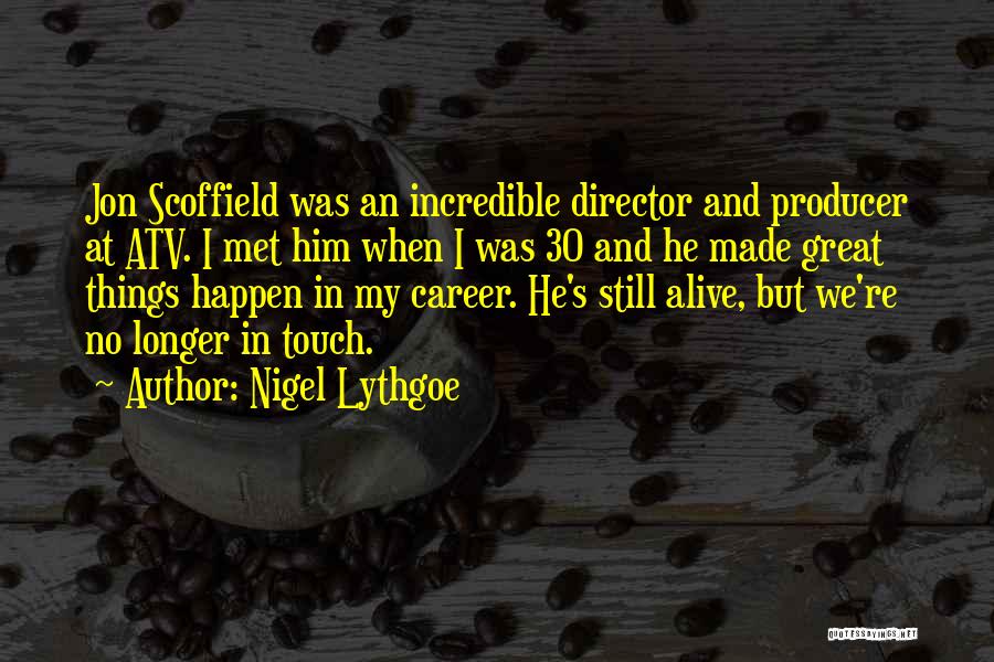 Nigel Lythgoe Quotes 2095045