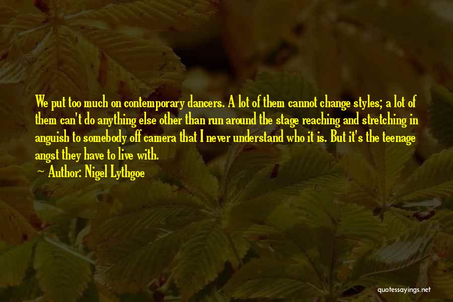 Nigel Lythgoe Quotes 391515