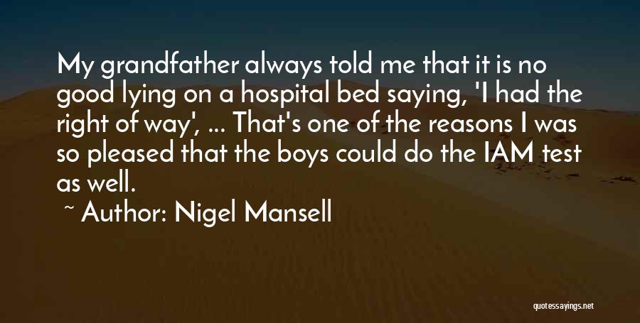 Nigel Mansell Quotes 1216199